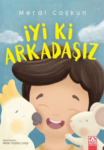 İyi ki Arkadaşız İyi ki Arkadaşız