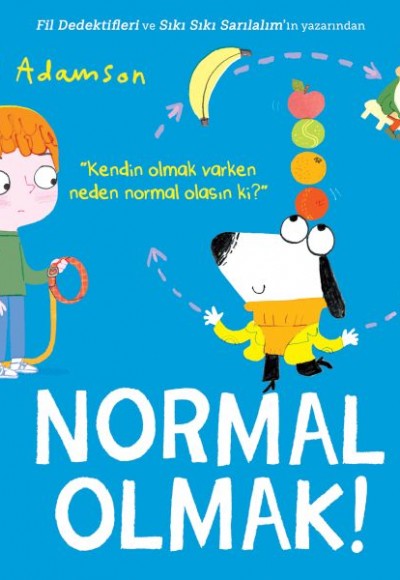 Normal Olmak! Normal Olmak!