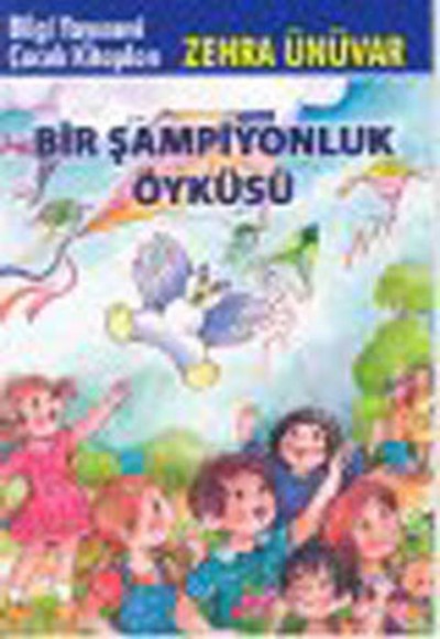 Bir Şampiyonluk Öyküsü Bir Şampiyonluk Öyküsü