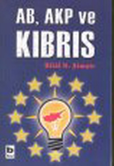 AB, AKP ve Kıbrıs AB, AKP ve Kıbrıs