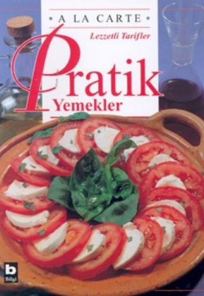 Lezzetli Tarifler Pratik Yemekler Lezzetli Tarifler Pratik Yemekler