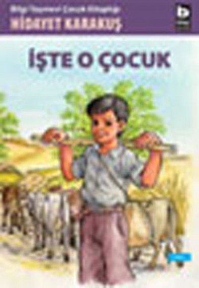 İşte O Çocuk İşte O Çocuk