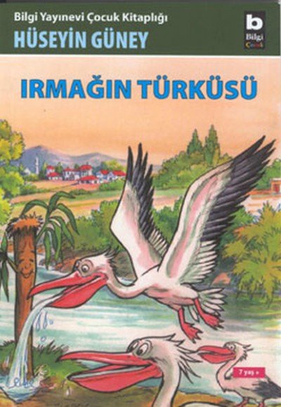 Irmağın Türküsü Irmağın Türküsü