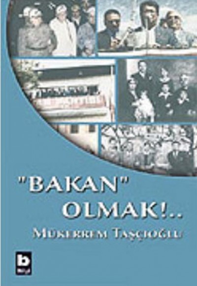Bakan Olmak Bakan Olmak