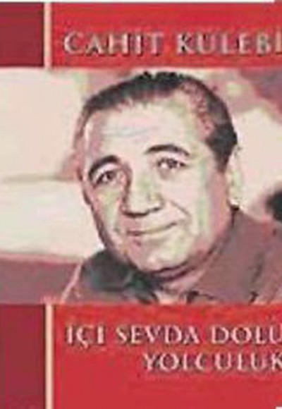 İçi Sevda Dolu Yolculuk İçi Sevda Dolu Yolculuk