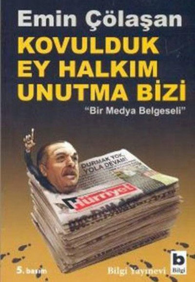 Kovulduk Ey Halkım Unutma Bizi Kovulduk Ey Halkım Unutma Bizi