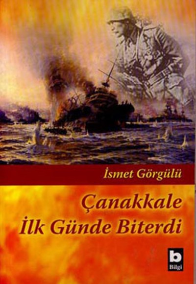 Çanakkale İlk Günde Biterdi Çanakkale İlk Günde Biterdi