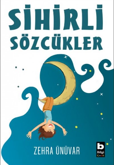 Sihirli Sözcükler Sihirli Sözcükler
