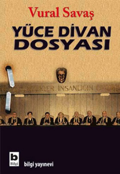 Yüce Divan Dosyası Yüce Divan Dosyası