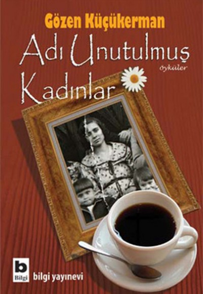 Adı Unutulmuş Kadınlar Adı Unutulmuş Kadınlar