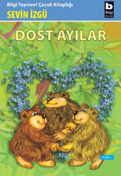 Dost Ayılar Dost Ayılar