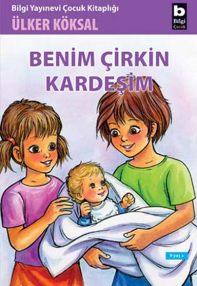 Benim Çirkin Kardeşim Benim Çirkin Kardeşim
