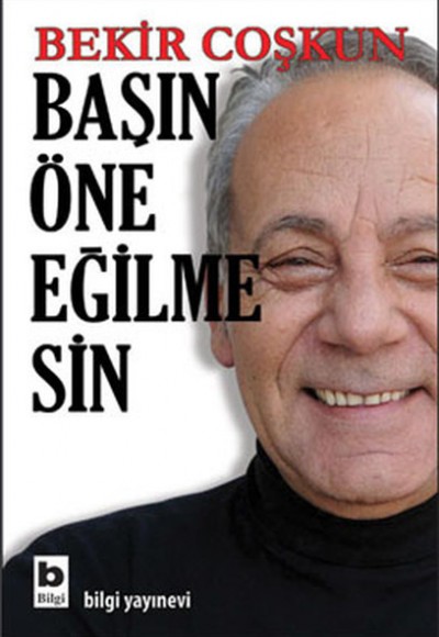 Başın Öne Eğilmesin Başın Öne Eğilmesin