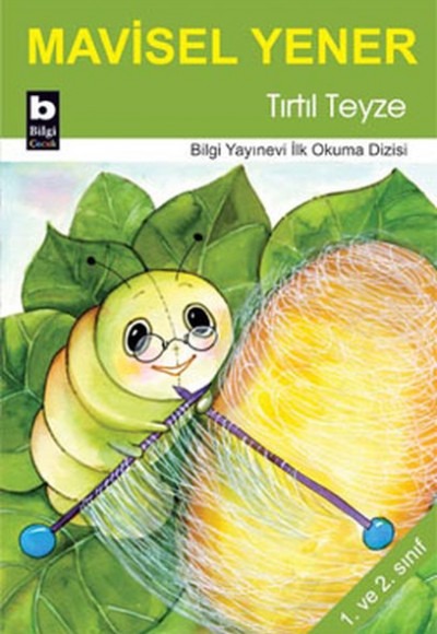 Tırtıl Teyze Tırtıl Teyze