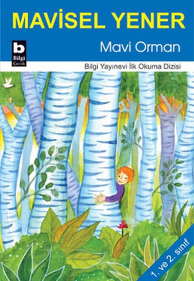 Mavi Orman Mavi Orman