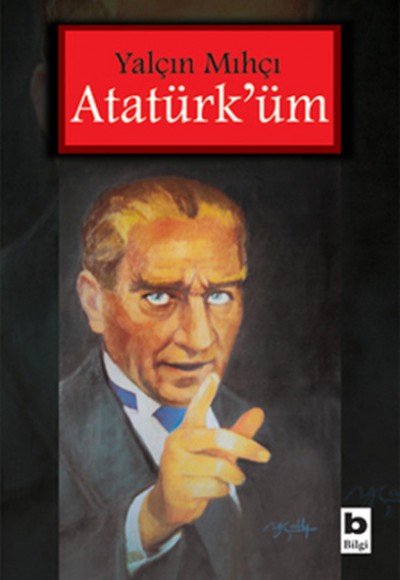 Atatürk'üm Atatürk'üm