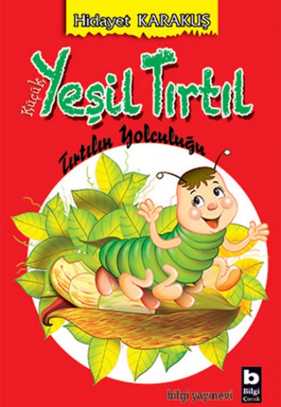Küçük Yeşil Tırtıl Küçük Yeşil Tırtıl
