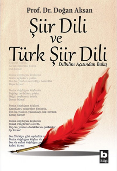 Şiir Dili ve Türk Şiir Dili Dilbilim Açısından Bakış Şiir Dili ve Türk Şiir Dili Dilbilim Açısından Bakış