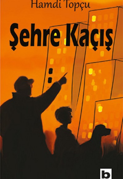 Şehre Kaçış