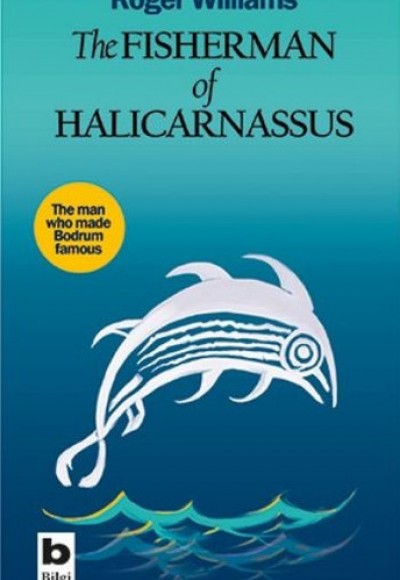 The Fisherman of Halicarnassus The Fisherman of Halicarnassus