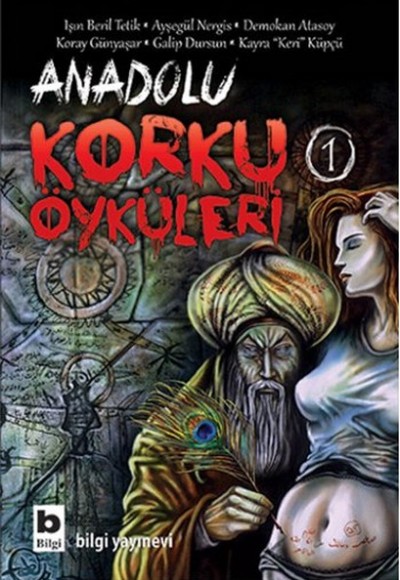 Anadolu Korku Öyküleri - 1 Anadolu Korku Öyküleri - 1