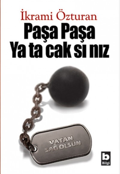 Paşa Paşa Yatacaksınız Paşa Paşa Yatacaksınız