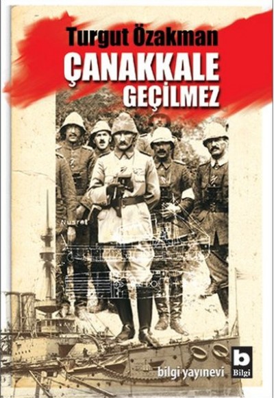 Çanakkale Geçilmez Çanakkale Geçilmez