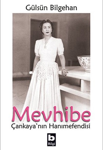 Mevhibe - Çankayanın Hanımefendisi Mevhibe - Çankayanın Hanımefendisi