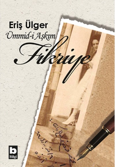 Ümmid-i Aşkım Fikriye Ümmid-i Aşkım Fikriye