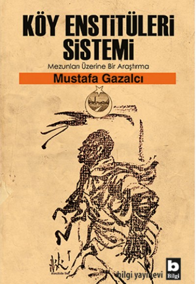 Köy Enstitüleri Sistemi Köy Enstitüleri Sistemi