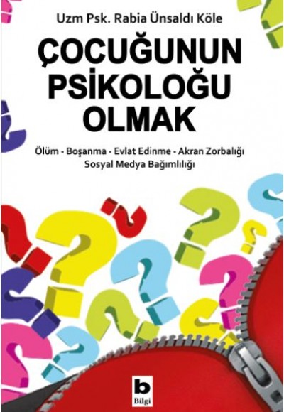 Çocuğunun Psikoloğu Olmak Çocuğunun Psikoloğu Olmak
