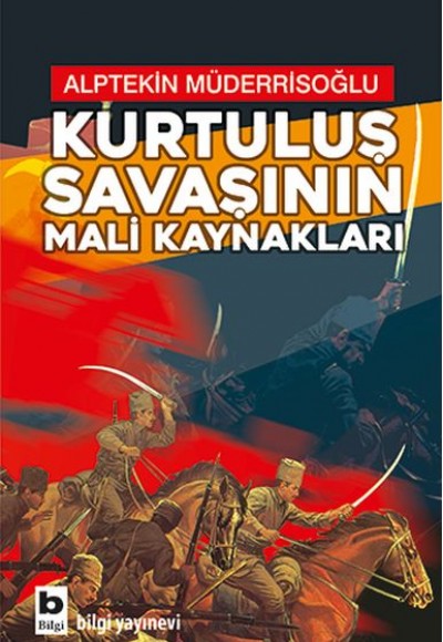Kurtuluş Savaşının Mali Kaynakları Kurtuluş Savaşının Mali Kaynakları