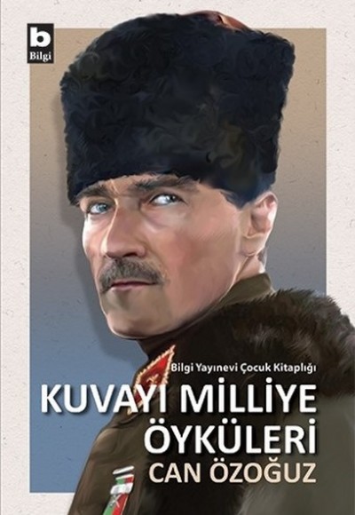 Kuvayı Milliye Öyküleri Kuvayı Milliye Öyküleri