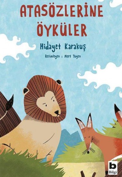 Atasözlerine Öyküler Atasözlerine Öyküler