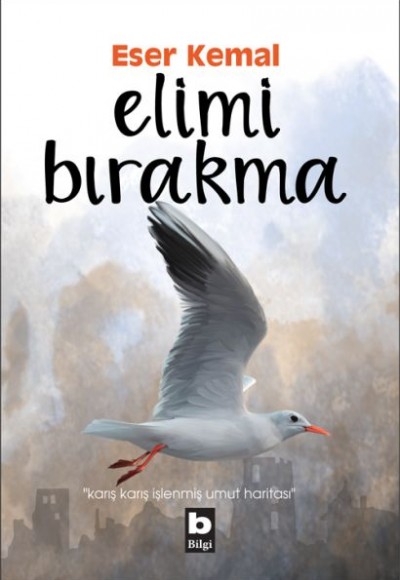 Elimi Bırakma Elimi Bırakma
