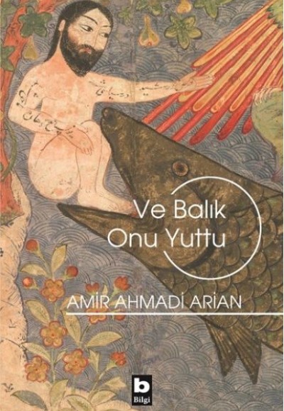 Ve Balık Onu Yuttu Ve Balık Onu Yuttu