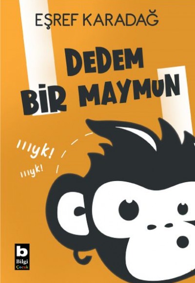 Dedem Bir Maymun Dedem Bir Maymun
