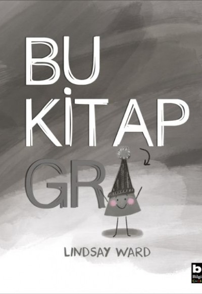 Bu Kitap Gri Bu Kitap Gri