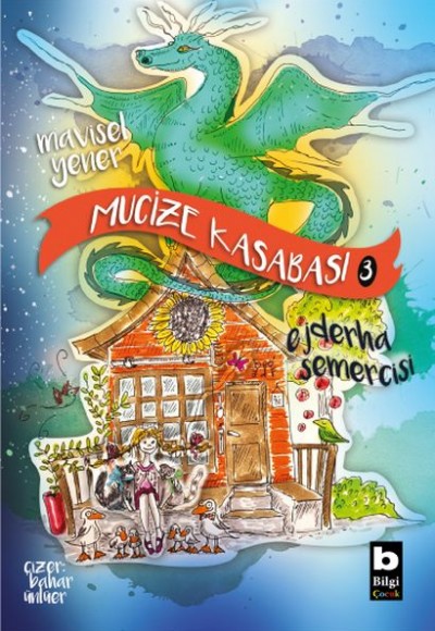 Ejderha Semercisi - Mucize Kasabası 3 Ejderha Semercisi - Mucize Kasabası 3