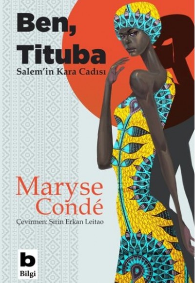 Ben, Tituba - Salem’in Kara Cadısı Ben, Tituba - Salem’in Kara Cadısı