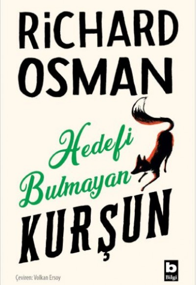 Hedefi Bulmayan Kurşun (Perşembe Günü Cinayet Kulübü #3) Hedefi Bulmayan Kurşun (Perşembe Günü Cinayet Kulübü #3)