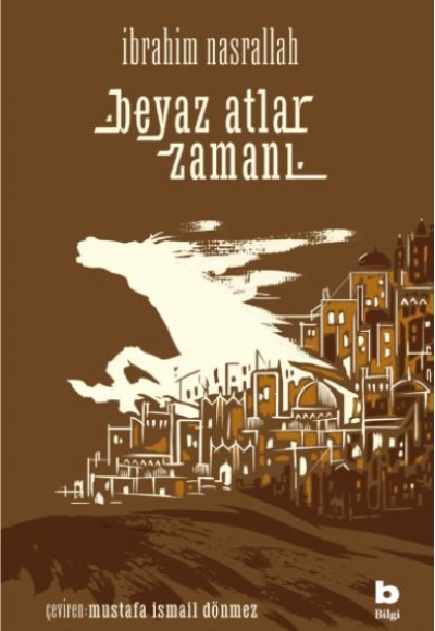 Beyaz Atlar Zamanı Beyaz Atlar Zamanı