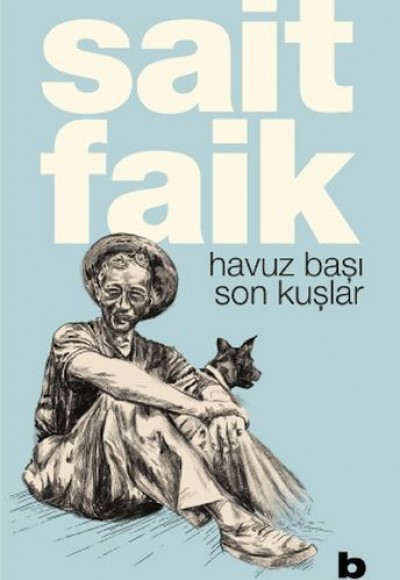 Havuz Başı Son Kuşlar Havuz Başı Son Kuşlar