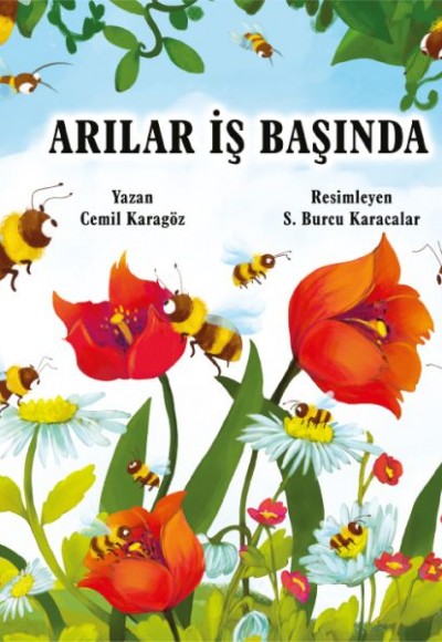 Arılar İş Başında Arılar İş Başında