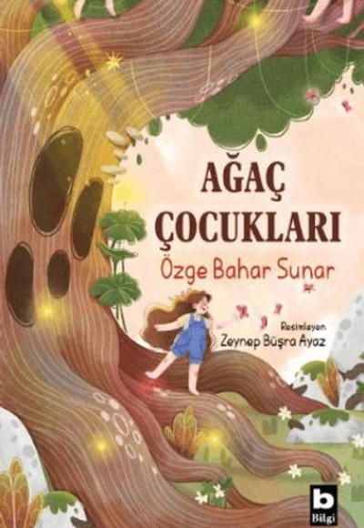 Ağaç Çocukları Ağaç Çocukları