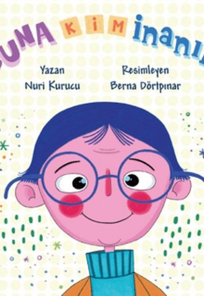 Buna Kim İnanır? Buna Kim İnanır?
