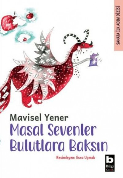 Masal Sevenler Bulutlara Baksın Masal Sevenler Bulutlara Baksın