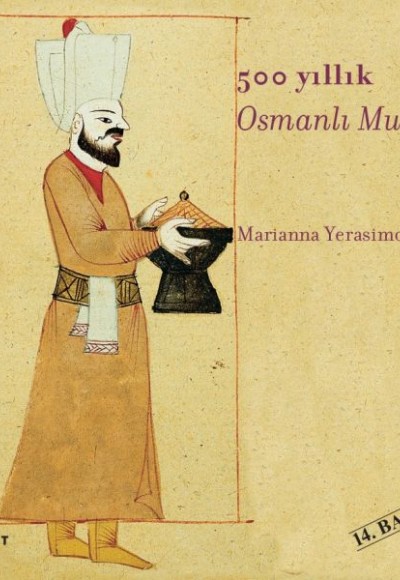 500 Yıllık Osmanlı Mutfağı 500 Yıllık Osmanlı Mutfağı