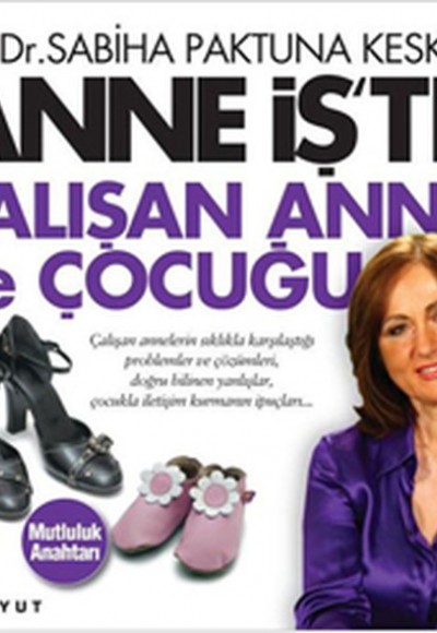 Anne İş'te Çalışan Anne ve Çocuğu Anne İş'te Çalışan Anne ve Çocuğu