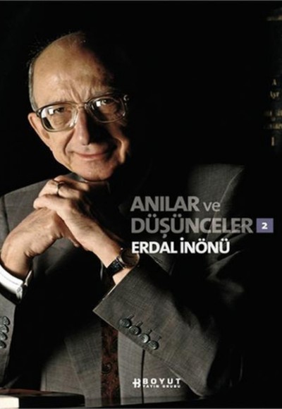 Anılar ve Düşünceler-2 Anılar ve Düşünceler-2